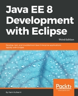 Java EE 8 Development with Eclipse - Ram Kulkarni