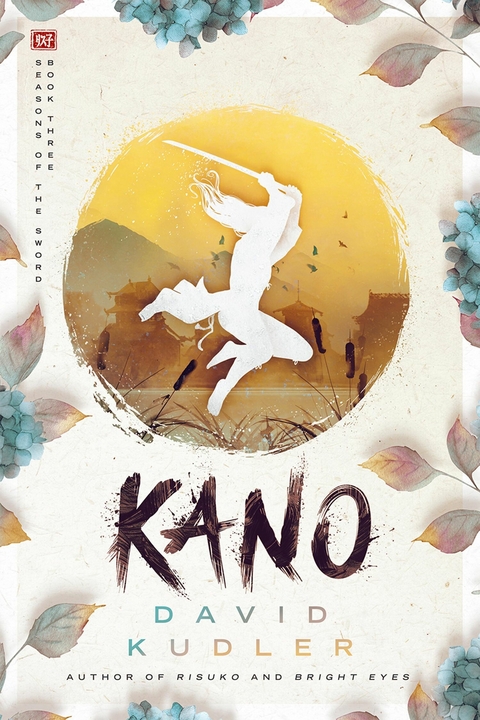 Kano: A Kunoichi Tale -  David Kudler