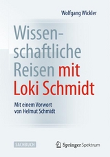 Wissenschaftliche Reisen mit Loki Schmidt - Wolfgang Wickler