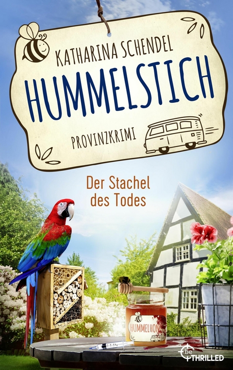 Hummelstich - Der Stachel des Todes - Katharina Schendel