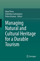 Managing Natural and Cultural Heritage for a Durable Tourism - 