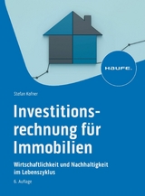 Investitionsrechnung für Immobilien -  Stefan Kofner