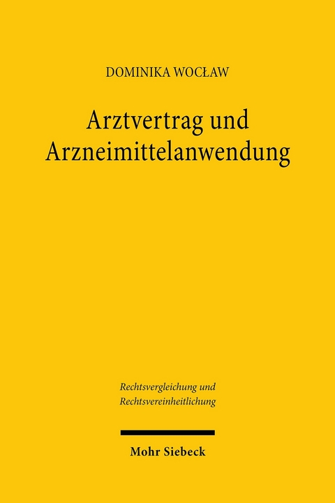 Arztvertrag und Arzneimittelanwendung -  Dominika Woc?aw