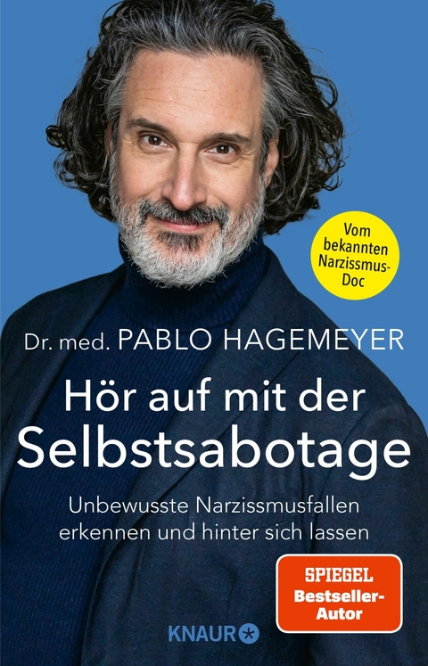 Hör auf mit der Selbstsabotage -  Dr. med. Pablo Hagemeyer