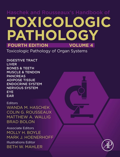 Haschek and Rousseaux's Handbook of Toxicologic Pathology, Volume 4: Toxicologic Pathology of Organ Systems - 