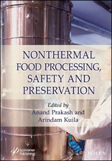 Nonthermal Food Processing, Safety, and Preservation - 