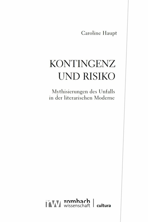 Kontingenz und Risiko -  Caroline Haupt