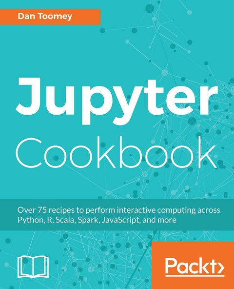 Jupyter Cookbook - Dan Toomey