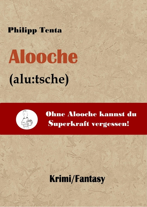 Alooche -  Philipp Tenta