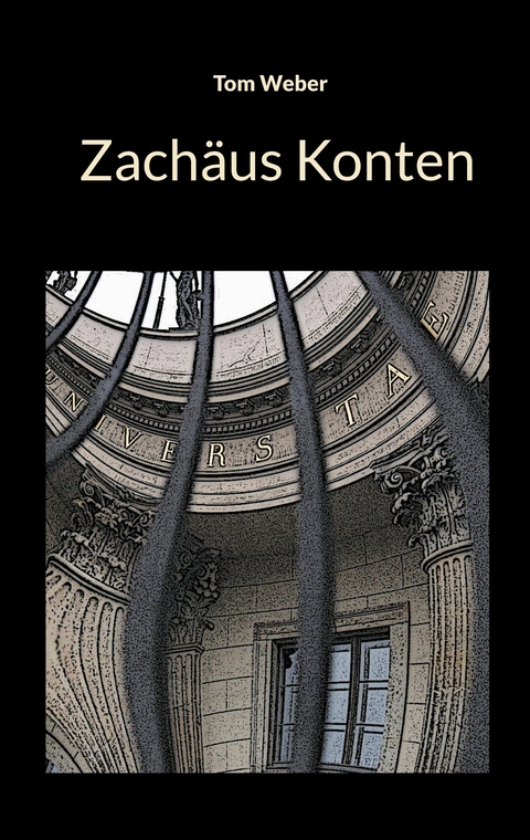 Zachäus Konten -  Tom Weber