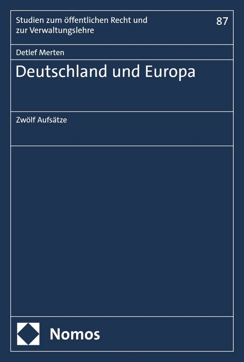 Deutschland und Europa -  Detlef Merten