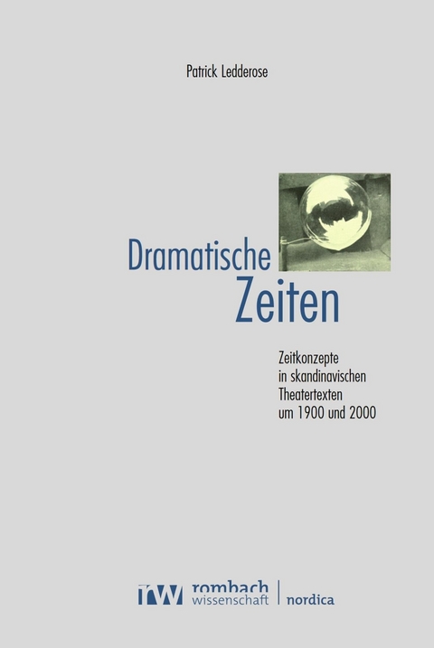 Dramatische Zeiten -  Patrick Ledderose