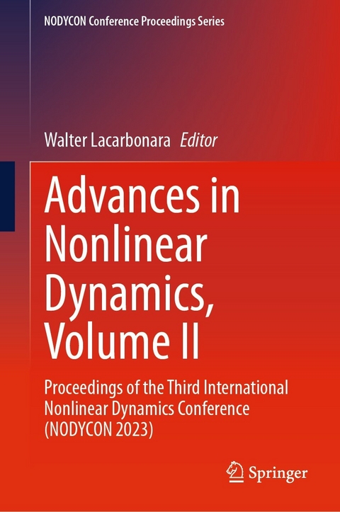 Advances in Nonlinear Dynamics, Volume II - 