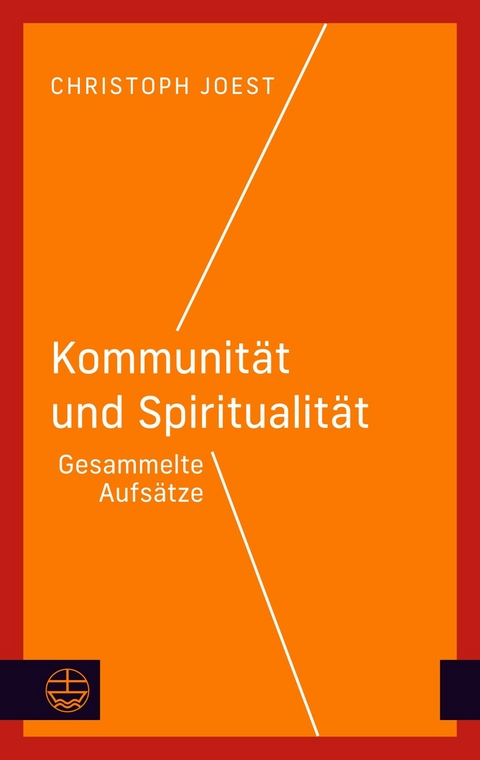 Kommunität und Spiritualität -  Christoph Joest