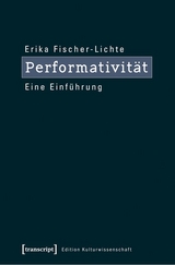 Performativität - Erika Fischer-Lichte