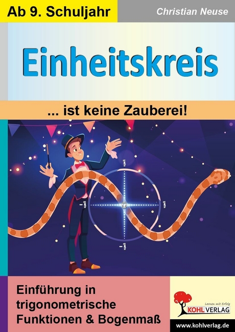 Einheitskreis ... ist keine Zauberei! -  Christian Neuse