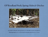 Of Woodland Pools, Spring-Holes and Ditches -  Henry David Thoreau