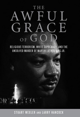 Awful Grace of God -  Larry Hancock,  Stuart Wexler