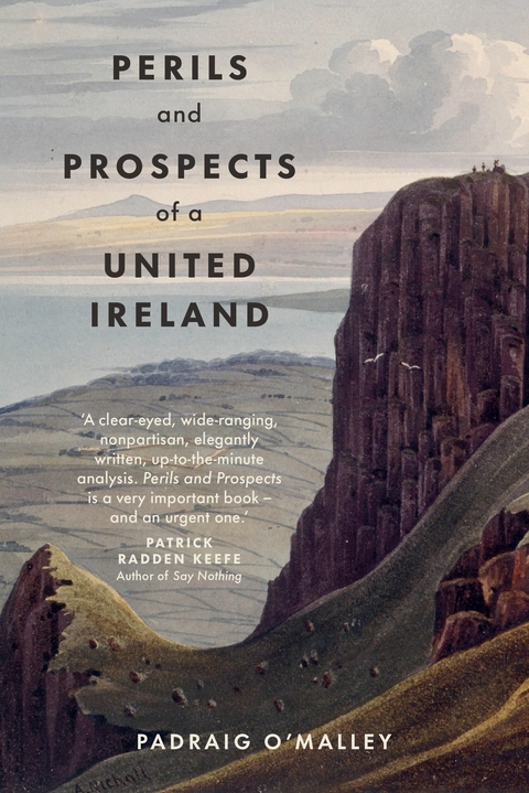 Perils and Prospects of a United Ireland -  Padraig O'Malley