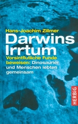 Darwins Irrtum - Zillmer, Hans-Joachim