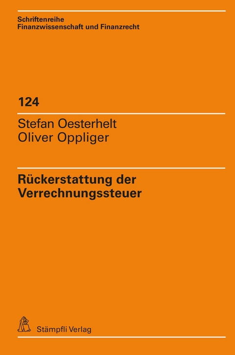 Rückerstattung der Verrechnungssteuer -  Stefan Oesterhelt,  Oliver Oppliger