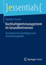 Nachhaltigkeitsmanagement im Gesundheitswesen - Matthias Fischer