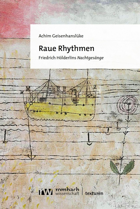 Raue Rhythmen -  Achim Geisenhanslüke