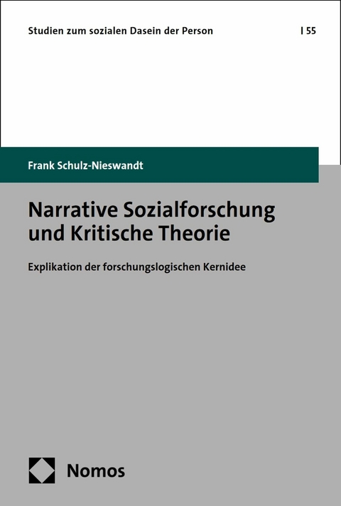 Narrative Sozialforschung und Kritische Theorie -  Frank Schulz-Nieswandt