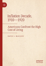 Inflation Decade, 1910—1920 - David I. MacLeod