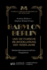 Babylon Berlin und die filmische (Re-)Modellierung der 1920er-Jahre - 