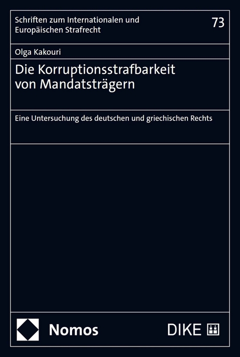 Die Korruptionsstrafbarkeit von Mandatsträgern -  Olga Kakouri