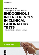 Endogenous Interferences in Clinical Laboratory Tests - Martin H. Kroll, Christopher R. McCudden