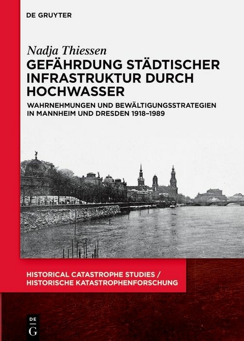 Gefährdung städtischer Infrastruktur durch Hochwasser -  Nadja Thiessen