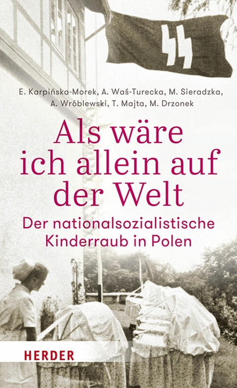 Als wäre ich allein auf der Welt -  Agnieszka Was-Turecka,  Ewelina Karpinska-Morek,  Monika Sieradzka,  Artur Wroblewski,  Tomasz Majta