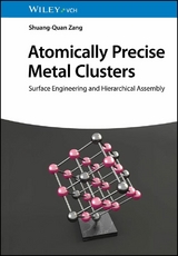 Atomically Precise Metal Clusters - Shuang-Quan Zang