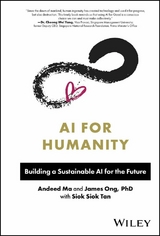 AI for Humanity - Andeed Ma, James Ong, Siok Siok Tan