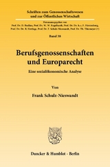 Berufsgenossenschaften und Europarecht. - Frank Schulz-Nieswandt