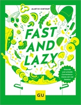 Fast & Lazy - Martin Kintrup