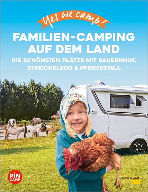 Yes we camp! Familien-Camping auf dem Land -  Katja Hein,  Ulrike Jeute