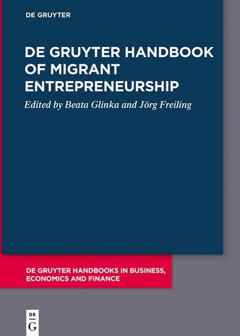De Gruyter Handbook of Migrant Entrepreneurship - 