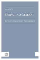 Predigt als Leseakt - Klaus Raschzok