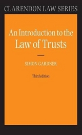 An Introduction to the Law of Trusts - Gardner, Simon