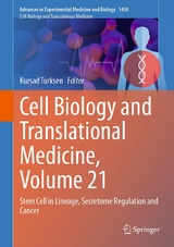 Cell Biology and Translational Medicine, Volume 21 - 