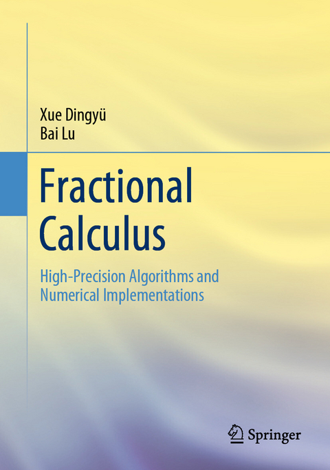 Fractional Calculus -  Lu Bai,  Dingyu Xue