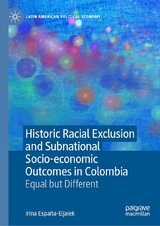 Historic Racial Exclusion and Subnational Socio-economic Outcomes in Colombia - Irina España-Eljaiek