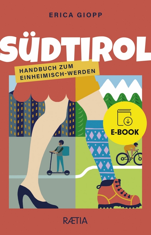 Sudtirol. Handbuch zum Einheimisch-Werden -  Erica Giopp