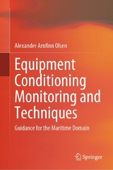 Equipment Conditioning Monitoring and Techniques - Alexander Arnfinn Olsen