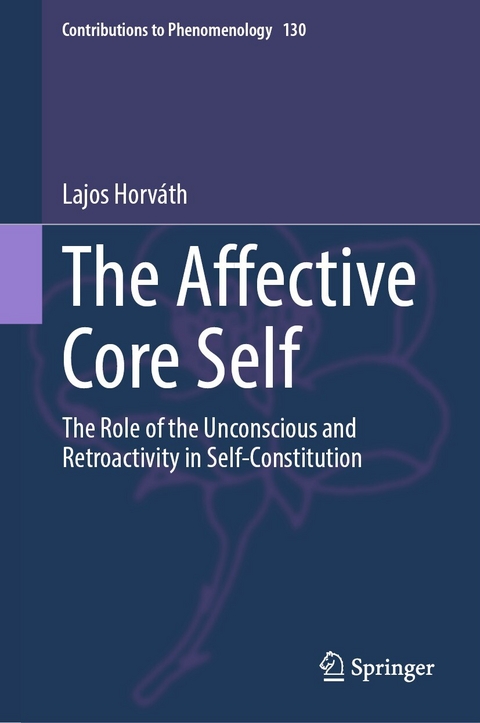 The Affective Core Self -  Lajos Horváth