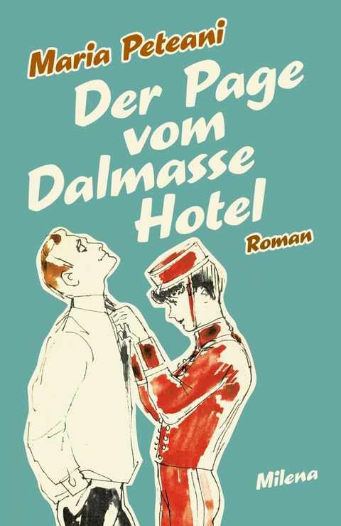 DER PAGE VOM DALMASSE HOTEL -  Maria Peteani