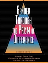 Gender Through the Prism of Difference - Zinn, Maxine Baca; Hondagneu-Sotelo, Pierrette A.; Messner, Michael A.